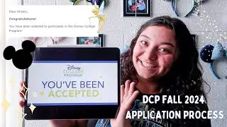 disney college program acceptance and application process | DCP 2024