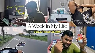 📚 A Week of Hustle Before MBBS Exams | Study Vlog | Final Year MBBS Life | Sagnick Dutta