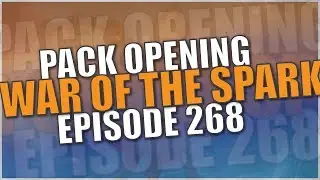 ep268 War of the Spark Pack Opening & Draft Analysis