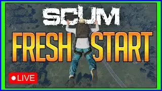 SCUM Fresh Start | SCUM Livestream