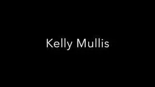 Kelly Mullis Theatrical Reel