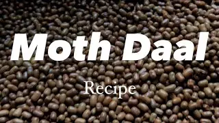 Moth Dal Recipe | Moth dal recipe punjabi #mothdal #mothdaalrecipe