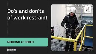 Work Restraint - Do's and dont's of work restraint