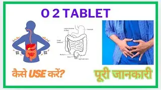 o2 tablet uses hindi | o2 tablet for stomach infection | o2 tablet price | o2 tablet ke fayde