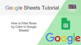 [Google Sheets] How to Filter Rows by Color