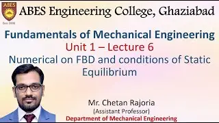 Lecture 6 (Unit 1) || Numerical on FBD and Conditions of Static Equilibrium -2 || FME