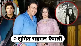 90s Famous Actor Sumit sahgal With His 1st & 2nd Wife | Son | Daughter | Parents |Life & Love Story