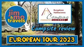 Camping Caceres, Spain campsite review.