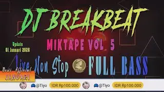 🔴 Dj Breakbeat Mixtape Vol 5 | Live Non Stopp