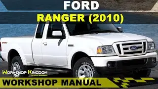 FORD RANGER (2010) Workshop Service Repair Manual - English - PDF Download