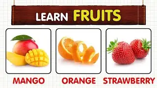Fruit Interactive LEARNING | Names of Fruits | Fruit Names with pictures | English educational video