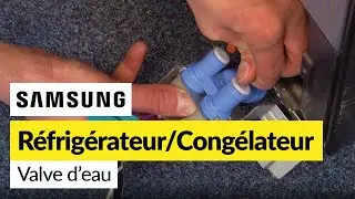 Comment remplacer l'assemblage de la vanne d'eau sur un r&eacute;frig&eacute;rateur cong&eacute;lateur Samsung