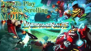 Awesomenauts: A Free 2D Side Scrolling MOBA