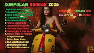 Reggae Full Album Chill Relax 🌿 Lagu Indonesia Adem untuk Healing