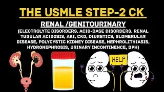 First Aid For The USMLE STEP 2 CK | RENAL/GENITOURINARY
