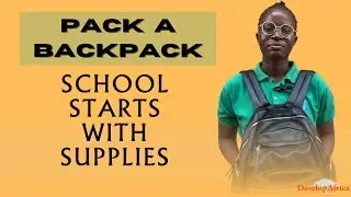 Pack a Backpack for a Child in Africa | School Supplies Change Lives
