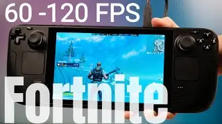 Оптимизированные настройки Fortnite — от 60 до 120 кадров в секунду в Steam Deck для Windows 10/11