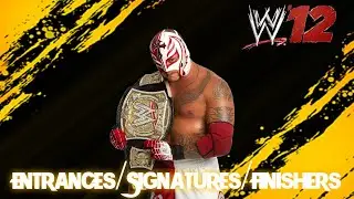 WWE 12 Entrances/Signatures/Finishers:  Rey Mysterio