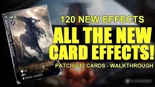 Paragon: V42 - All 120 NEW Cards! | Theory Crafting Walkthrough! (CRAZY NEW EFFECTS)