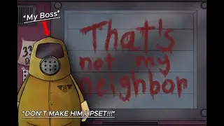 I Didn't Know My Neighbor Was An Alien!!! | That's Not My Neighbor - Episode 1