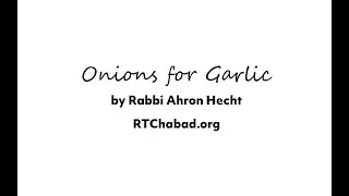 Onions for Garlic