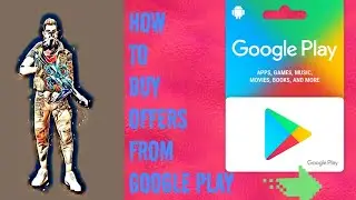 How To Buy Offers From Google Play Garena Free Fire:Must Watch
