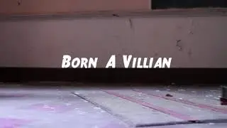 Bare Ellis - Born A Villain (Dir. by @shotbyh2o)