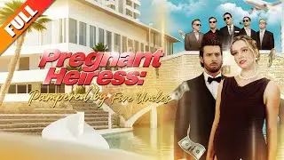 Betrayed his pregnant wife? He doesn’t know she’s an heiress—uncles are ready to show who she is!