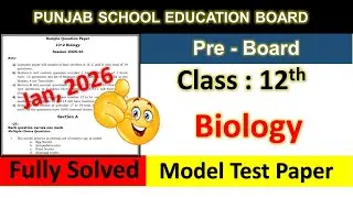 Biology Pre Board Sample Paper Class 12th | PSEB Class 12th Biology Pre Board Paper 2026 |