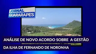 STF vai analisar novo acordo entre PE e a Uni&atilde;o sobre a gest&atilde;o da Ilha de Fernando de Noronha