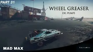 MAD MAX - WHEEL GREASER - OIL PUMPS (PART 31)