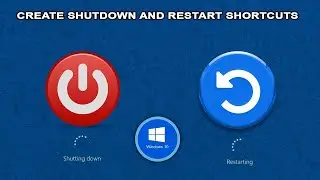 How To Create Shutdown and Restart Shortcuts on Your Desktop in Windows 10