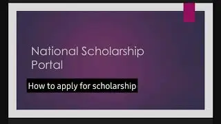 Step by step guide to apply for National Scholarship Portal 2020-2021
