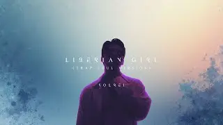 SolRei - Liberian Girl (Michael Jackson Trap Soul Version)