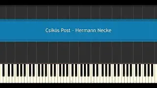 Csik&oacute;s Post - Hermann Necke (Piano Tutorial)