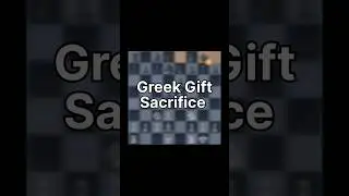 💥 Greek Gift Sacrifice Brilliance | Amazing Chess Tactic