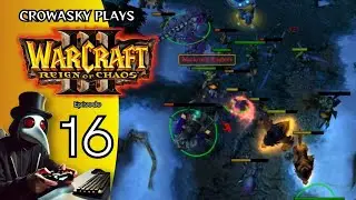 KLAN BLACKROCK - Crowasky Plays: Warcraft 3 Reign of Chaos Part 16
