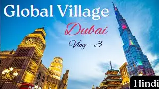 Best Place to Visit in Dubai in Month Of Feb & March only | Cheap Yet Best | Vlog 3-Dubai Series