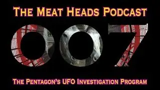 007: The Pentagon's UFO Investigation Program