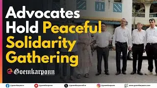 Advocates Hold Peaceful Solidarity Gathering for Apex Court in Margao