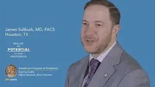 Dr. James Suliburk on The Young Surgeon Perspective, Part IV