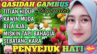 PALING BANYAK DI CARI ‼️ QASIDAH GAMBUS TERPOPULER 2025‼️MERDU ENAK DI DENGAR 