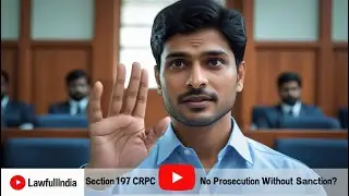 Section 197 CrPC Explained: Supreme Court on Sanction for Acts Linked to Official Duty