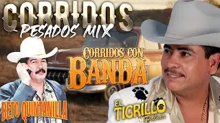 Corridos Legendarios 🔥 Beto Quintanilla y El Tigrillo Palma 🎶