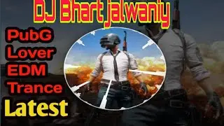 PUBG Trance dialogue mix DJ Bhart jalwaniyPUBG massage Ringtone 🔥🔥🔥. // PUBG trance mix Ringtone