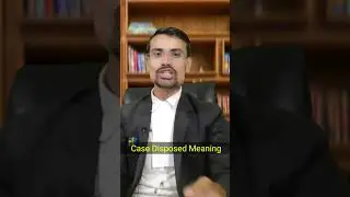 Case Disposed Meaning in Hindi #lawyer #courtcaseupdate #judgementwriting #law #lawyeronline