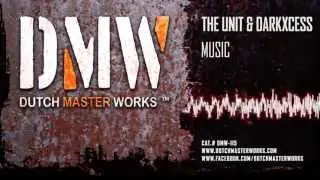 The Unit & Darkxcess - Music [OFFICIAL PREVIEW]