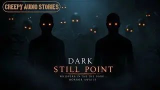 Dark Stillpoint Intro &ndash; Meet the Voices of Fear 🌑🕯️👁️