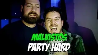 Malvistos Party Hard