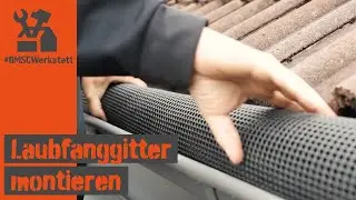 Laubfanggitter montieren &ndash; super einfach